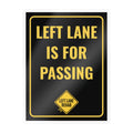 Left Lane Is for Passing Car Window Decal | Kiss-Cut Vinyl