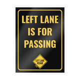 Left Lane Is for Passing Car Window Decal | Kiss-Cut Vinyl