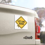 Left Lane Rehab Car Magnet — Yellow Diamond Traffic Sign Humor
