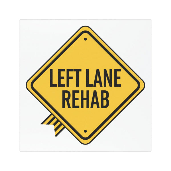 Left Lane Rehab Car Magnet — Yellow Diamond Traffic Sign Humor