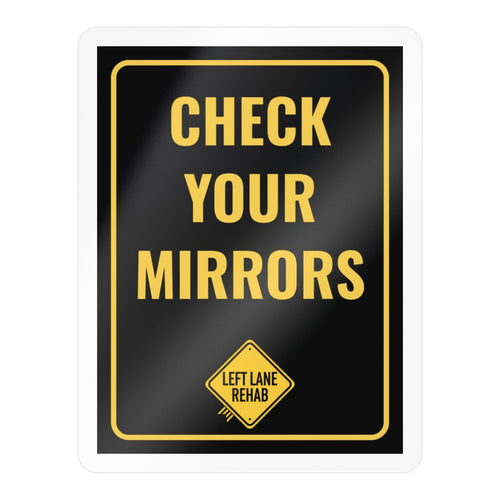 Check Your Mirrors car window decal, 3 x 4 inch