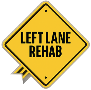 Left Lane Rehab